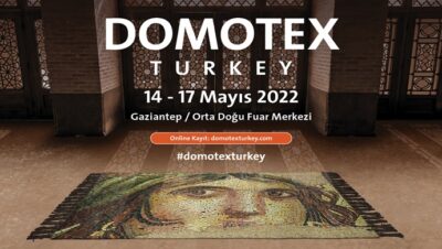 DOMOTEX Turkey 2022 Başlıyor!